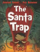 Couverture du livre « THE SANTA TRAP » de Jonathan Emmett et Poly Bernatene aux éditions Pan Macmillan