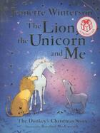 Couverture du livre « THE LION, THE UNICORN AND ME » de Jeanette Winterson aux éditions Scholastic