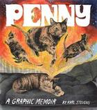 Couverture du livre « Penny : a graphic memoir » de Karl Stevens aux éditions Chronicle Books