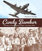 Couverture du livre « Candy Bomber » de Tunnell Michael O aux éditions Charlesbridge