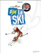 Couverture du livre « #jM le ski » de Monsieur B. aux éditions Hachette Comics