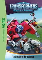 Couverture du livre « Transformers - EarthSpark Tome 4 » de Hasbro aux éditions Hachette Jeunesse