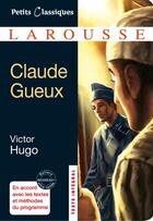 Couverture du livre « Claude Gueux » de Victor Hugo aux éditions Larousse