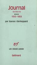 Couverture du livre « Journal - vol04 - extraits-1850-1853 » de SORen Kierkegaard aux éditions Gallimard