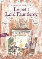 Couverture du livre « Le petit Lord Fauntleroy » de Frances Elisa Hodges Burnett aux éditions Gallimard-jeunesse