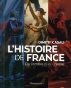 Couverture du livre « L'histoire de france » de Dimitri Casali aux éditions Flammarion