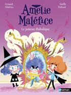 Couverture du livre « Amélie Maléfice : Le jumeau diabolique » de Arnaud Almeras et Gaelle Duhaze aux éditions Nathan