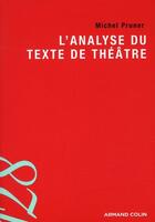 Couverture du livre « L'analyse du texte de théâtre » de Michel Pruner aux éditions Armand Colin