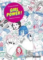 Couverture du livre « Girl power ! » de Eleonora Antonioni et Francesca Ruggiero aux éditions Casterman