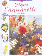 Couverture du livre « Fleurs a l'aquarelle » de Trevor Waugh aux éditions Mango