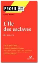 Couverture du livre « L'île des esclaves de Marivaux » de Bruno Doucet aux éditions Hatier