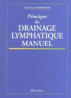 Couverture du livre « Principes du drainage lymphatique manuel » de Foldi aux éditions Maloine