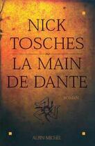 Couverture du livre « La Main de Dante » de Nick Tosches aux éditions Albin Michel