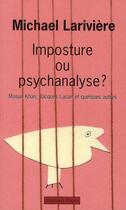 Couverture du livre « Imposture ou psychanalyse ? » de Michael Lariviere aux éditions Payot