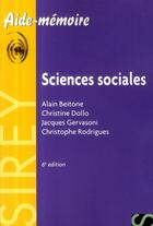 Couverture du livre « Sciences sociales (6e édition) » de Jacques Gervasoni et Christine Dollo et Alain Beitone et Christophe Rodrigues aux éditions Sirey