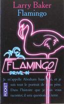 Couverture du livre « Flamingo » de Larry Baker aux éditions Pocket