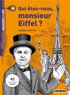 Couverture du livre « Qui êtes-vous monsieur Eiffel ? » de Adriana Kritter aux éditions Didier