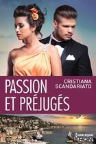 Couverture du livre « Passion et préjugés » de Cristiana Scandariato aux éditions Hqn