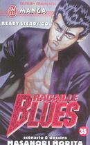 Couverture du livre « Racaille blues t35 - ready steady go » de Masanori Morita aux éditions J'ai Lu