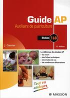 Couverture du livre « Guide AP/auxiliaire de puériculture ; modules DPAP 1 à 8 (2e édition) » de Jacqueline Gassier aux éditions Elsevier-masson