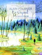 Couverture du livre « Le grand Meaulnes » de Alain-Fournier aux éditions Grund