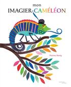 Couverture du livre « Mon imagier-cameleon » de Florence Koenig aux éditions Actes Sud