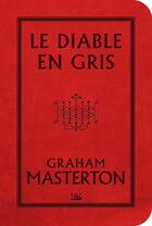 Couverture du livre « Le diable en gris » de Graham Masterton aux éditions Bragelonne