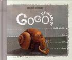 Couverture du livre « Gogo l'escargot » de Chloe Remiat aux éditions Textuaire