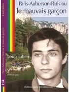 Couverture du livre « Paris-Aubusson-Paris ou le mauvais garçon » de Louis Julien aux éditions Gaies Et Lesbiennes