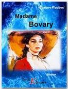 Couverture du livre « Madame Bovary » de Gustave Flaubert aux éditions Thriller Editions