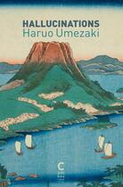 Couverture du livre « Hallucinations » de Haruo Umezaki aux éditions Cambourakis