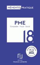 Couverture du livre « Mémento pratique : PME (édition 2018) » de  aux éditions Lefebvre