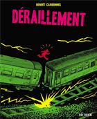 Couverture du livre « Déraillement » de Benoit Carbonnel aux éditions Vide Cocagne