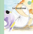 Couverture du livre « Le handicap » de Elodie Lancry aux éditions Tartempion