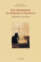 Couverture du livre « Les assyriens du Hakkari au Khabour » de Et Hellot-Bell Bohas aux éditions Paul Geuthner