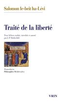 Couverture du livre « Traité de la liberté » de Salomon Le-Beit Ha-Levi aux éditions Vrin