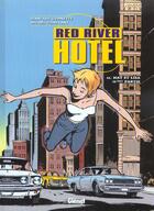 Couverture du livre « Red river hotel t.2 ; nat et lisa t.2 » de Jean-Luc Cornette et Michel Constant aux éditions Glenat