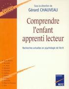 Couverture du livre « Comprendre l'enfant apprenti lecteur » de Gerard Chauveau aux éditions Retz