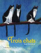 Couverture du livre « Trois chats » de Brouillard Anne aux éditions Le Sorbier