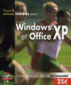 Couverture du livre « Trucs et astuces inédits pour windows xp et office » de  aux éditions Pearson