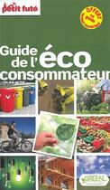 Couverture du livre « GUIDE PETIT FUTE ; THEMATIQUES ; guide de l'éco-consommateur (édition 2015) » de  aux éditions Le Petit Fute
