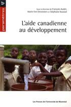 Couverture du livre « Aide canadienne au developpement (l') » de Audet/Desrosiers aux éditions Pu De Montreal
