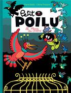 Couverture du livre « Petit Poilu Tome 19 : le prince des oiseaux » de Pierre Bailly et Celine Fraipont aux éditions Dupuis