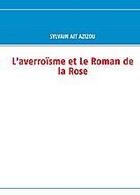 Couverture du livre « L'averroïsme et le roman de la rose » de Sylvain Ait-Azizou aux éditions Books On Demand