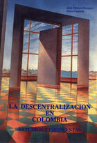 Couverture du livre « La descentralización en Colombia » de Jean-Michel Blanquer aux éditions Institut Français D`études Andines