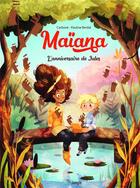 Couverture du livre « Maïana Tome 2 : l'anniversaire de Jules » de Carbone et Pauline Berdal aux éditions Jungle