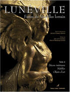Couverture du livre « Luneville T2-Faste Du Versailles Lorrain » de Charles Gaffiot Jacq aux éditions Editions Carpentier