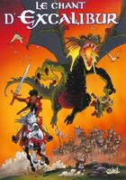 Couverture du livre « Le chant d'Excalibur ; t.1 à t.3 » de Eric Hubsch et Christophe Arleston aux éditions Soleil