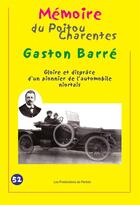 Couverture du livre « Gaston barré : gloire et disgrâce d'un pionnier de l'automobile » de  aux éditions Les Productions Du Pertuis