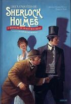 Couverture du livre « Les enquêtes de Sherlock Holmes : l'aventure du ruban mouchété ; le diadème de Béryls » de Arthur Conan Doyle et Christel Espie aux éditions Sarbacane